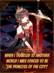 when-i-traveled-to-another-world-i-was-forced-to-be-the-princess-of-the-city-193×278-1 (1)