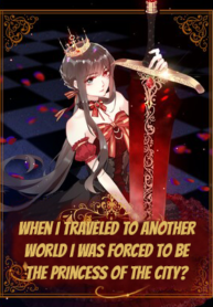 when-i-traveled-to-another-world-i-was-forced-to-be-the-princess-of-the-city-193×278-1 (1)