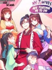 my-7-wives-are-forcing-me-to-die